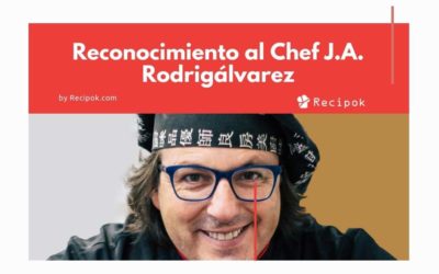 J.A. Rodrigálvarez: Reconocimiento a un gran Chef