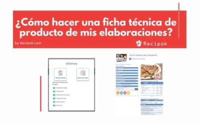 Cómo hacer una ficha técnica de producto en nuestro obrador o cocina