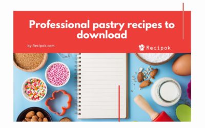 Professional pastry recipes to download UPDATED
